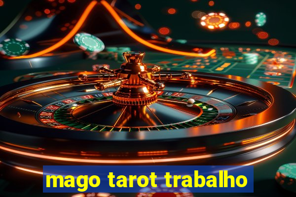 mago tarot trabalho